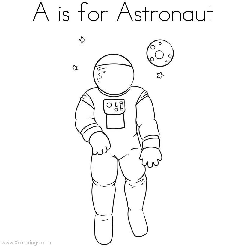 Free A is for Astronaut Coloring Pages Alphabet Card printable