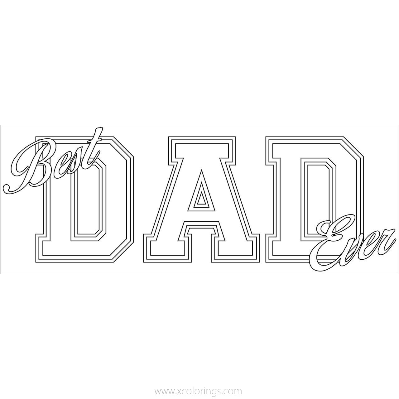 Free Best Dad Ever for Father's Day Coloring Pages printable