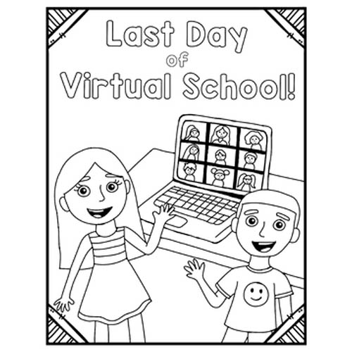 Free Last Day of Virtual School Coloring Pages printable